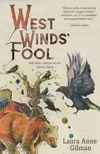 West Wind's Fool - Laura Anne Gilman