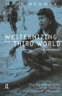 Westernizing the Third World - Mehmet Ozay