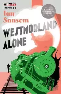 Westmorland Alone - Ian Sansom