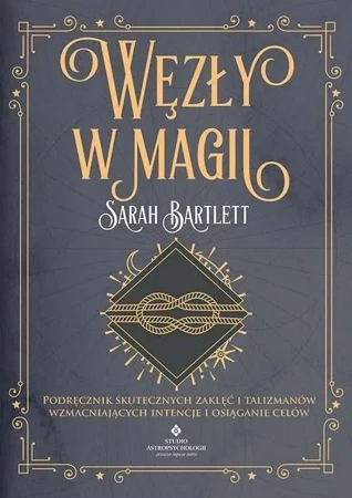 Węzły w magii - Sarah Bartlett