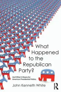 What Happened to the Republican Party? - John Kenneth White