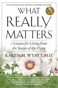 What Really Matters - 2nd Edition - Wyatt Karen Marie