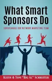 What Smart Sponsors Do - Keith Schreiter