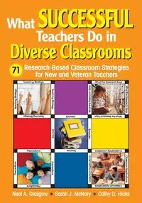 What Successful Teachers Do in Diverse Classrooms - Glasgow Neal A.