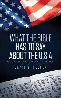 What The Bible Has To Say About The USA - David Heeren S