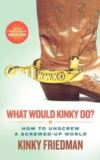 What Would Kinky Do? - Friedman Kinky