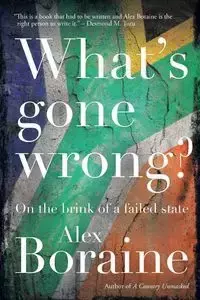 What's gone wrong? - Alex Boraine