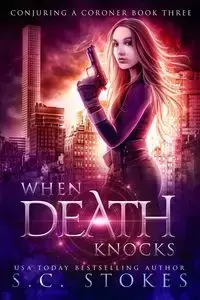 When Death Knocks - Stokes S.C.