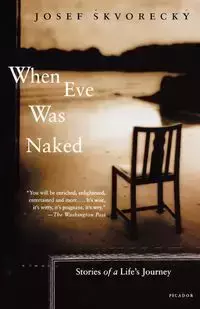 When Eve Was Naked - Josef Skvorecky