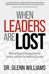 When Leaders are Lost - Williams Glenn Dr.