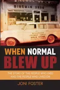 When Normal Blew Up - Foster Joni