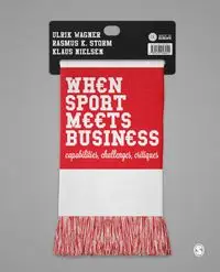 When Sport Meets Business - Wagner Ulrik