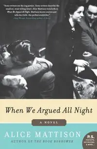 When We Argued All Night - Alice Mattison