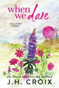 When We Dare - Croix JH