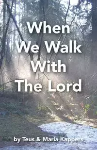 When We Walk With The Lord - Kappers Teus