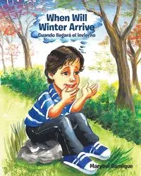 When Will Winter Arrive - Garnique Marybel