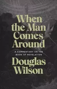 When the Man Comes Around - Wilson Douglas