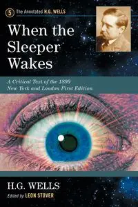 When the Sleeper Wakes - Wells H.G.