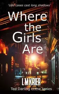 Where the Girls Are - Krier L M