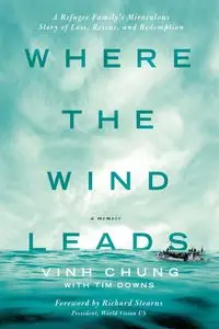 Where the Wind Leads | Softcover - Chung Vinh