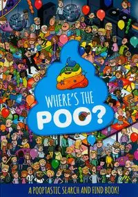 Where's the Poo? - Hunter Alex