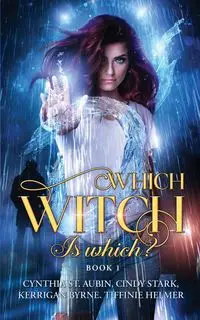 Which Witch is Which? - Byrne Kerrigan