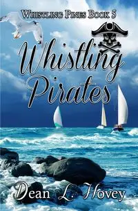 Whislting Pirates - Dean Hovey L