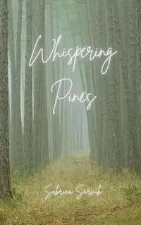 Whispering Pines - Sabrina Sarvik