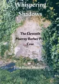 Whispering Shadows - Julie Burns-Sweeney