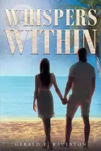 Whispers Within - Gerald Raulston E