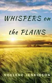 Whispers on the Plains - Jenkinson Noelene