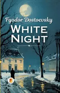 White Night (Spanish Edition) - Dostoevsky Fyodor