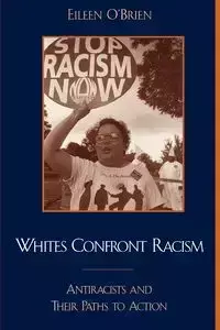 Whites Confront Racism - Eileen O'Brien