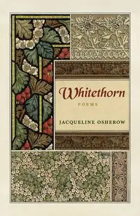 Whitethorn - Jacqueline Osherow