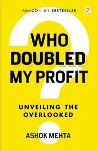 Who Doubled My Profit - Mehta Ashok