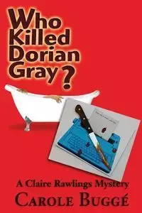 Who Killed Dorian Gray? - Carole Buggé