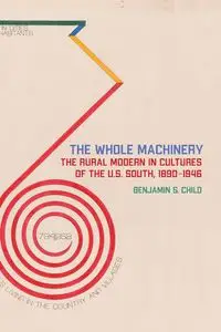 Whole Machinery - Benjamin S. Child