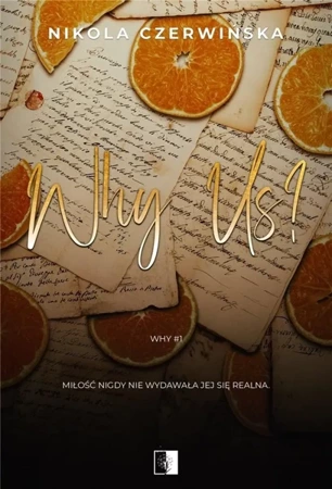 Why T.1 Why Us? - Nikola Czerwińska