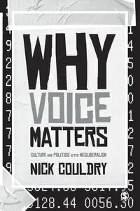 Why Voice Matters - Nick Couldry