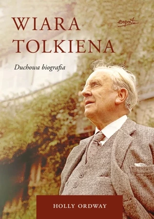 Wiara Tolkiena - Holly Ordway