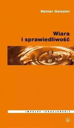 Wiara i sprawiedliwość - Heiner Geissler