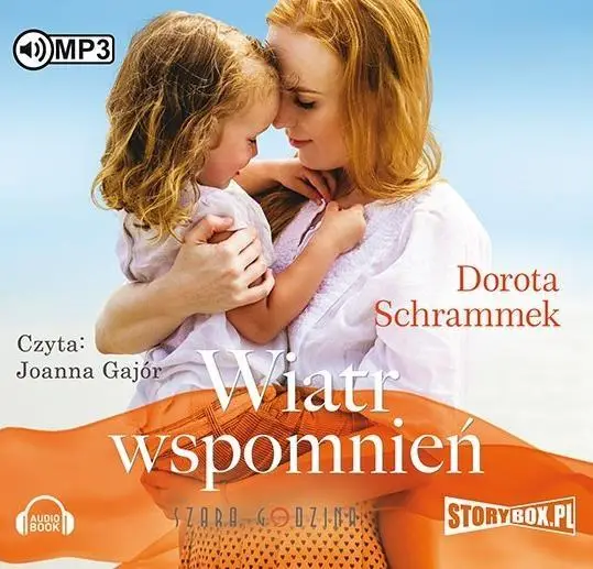 Wiatr wspomnień. Audiobook - Dorota Schrammek, Joanna Gajór (lektor)