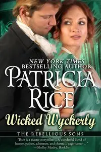 Wicked Wyckerly - Patricia Rice