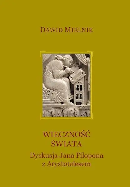 Wieczność świata - Dawid Mielnik