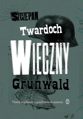 Wieczny Grunwald - Szczepan Twardoch