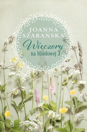 Wieczory na Miodowej 3 - Joanna Szarańska