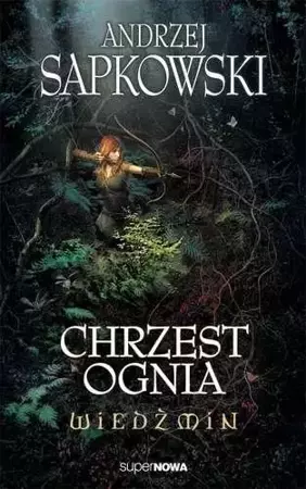 Wiedźmin 5 - Chrzest ognia Wyd. 2014 - Andrzej Sapkowski