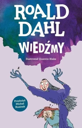 Wiedźmy, Roald Dahl - Roald Dahl