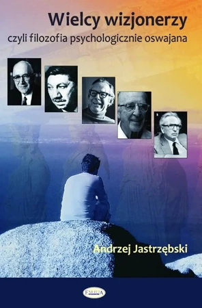 Wielcy wizjonerzy - Andrzej Jastrzębski