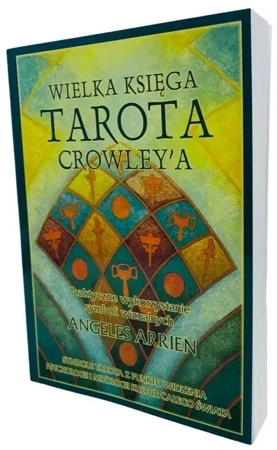 Wielka Księga Tarota Crowley'a - Aleister Crowley, Angeles Arrien